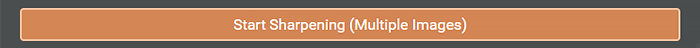 Start Sharpening (Multiple Images)